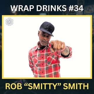 #034 - Rob "Smitty" Smith // Key Grip