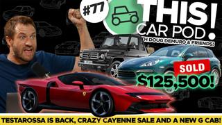 New Ferrari Revealed! Mercedes Announces Dream DougCar, We Sold a Manual Cayenne for $125k?!