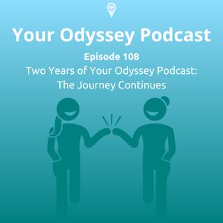 Two Years of Your Odyssey Podcast: The Journey Continues