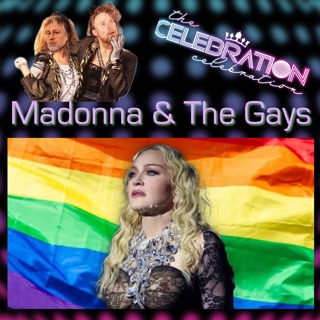 PRIDE EPISODE: MADONNA AND THE GAYS! 