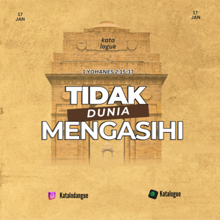 Tidak Mengasihi Dunia