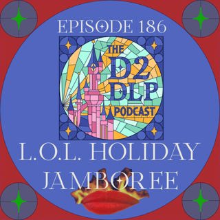 186: LOL Holiday Jamboree