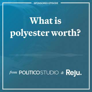 SPONSORED EPISODE: What is polyester worth?