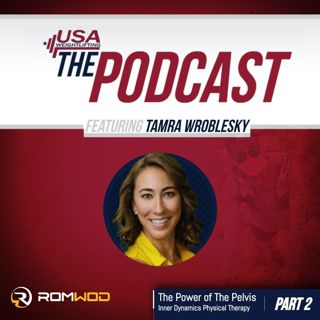 The Power of The Pelvis Part 2 w/Dr. Wroblesky
