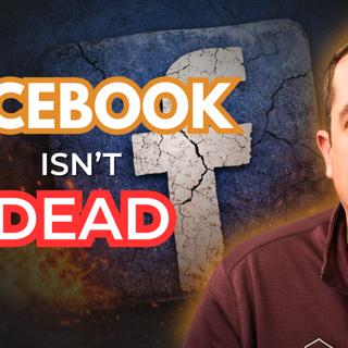 Everyone Says Facebook Ads Are Dead. They’re Wrong.