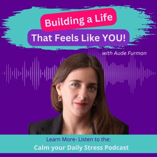 Building a Life That Feels Like You: Trusting Your Intuition with Aude Furman