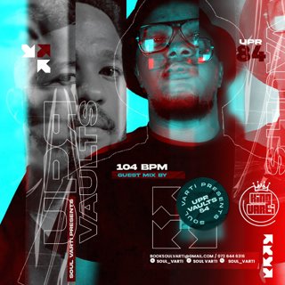 Soul Varti Presents. UPR Vaults Vol. 84 (SIDE A)