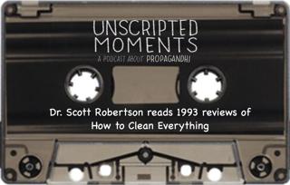 A Reading of 1993 Reviews of How to Clean Everything w/Dr. Scott Robertson