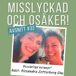 #32: Besvärliga kvinnor!