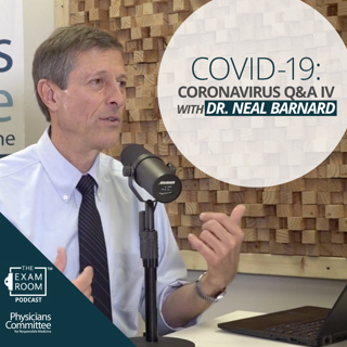 Coronavirus Q&A IV With Dr. Neal Barnard: Safe Cooking Temps for COVID-19 & More!