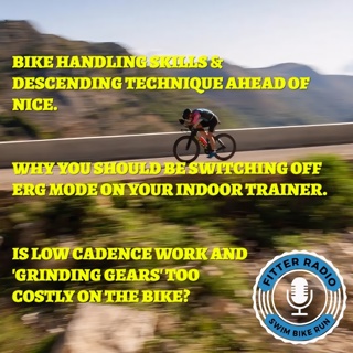 #688 - Bike Handling and Descending Skills. Low Cadence Work. Switching off ERG Mode