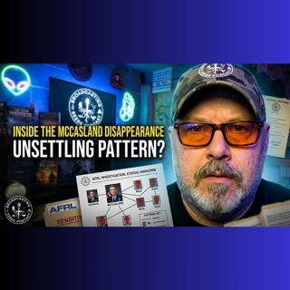 Inside the William Neil McCasland Disappearance: AFRL, Monica Reza, and an Unsettling Pattern
