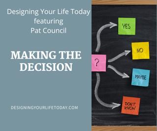 Making the Decision