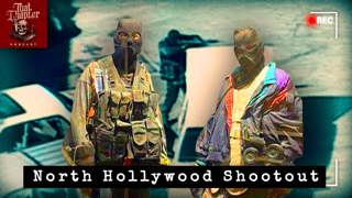 Ep.166 - The North Hollywood Shootout Pt. 1
