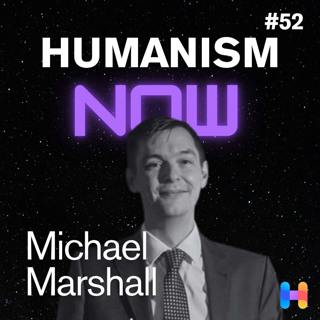 52. Michael Marshall on Compassionate Skepticism: Empowering Critical Thinking, Beyond Being Right