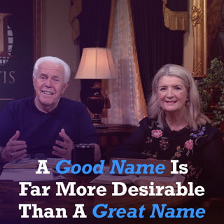 A Good Name Is Far More Desirable Than A Great Name