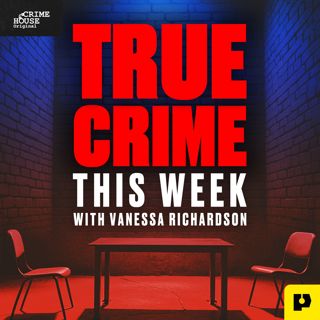 True Crime This Week: Media Murders