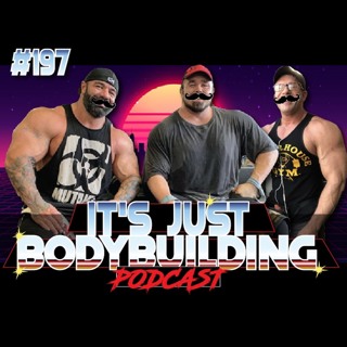 It's Just Bodybuilding 197 Is CBUM's Mustache Overrated?