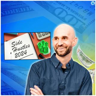 520: The BEST Side Hustles You Can Start in 2024 (Outside of Real Estate!)
