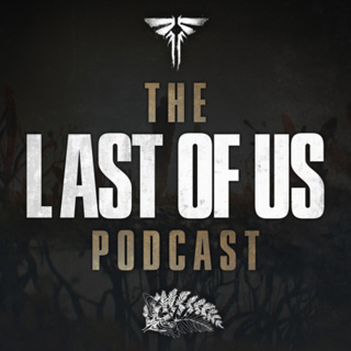 Aftermath (Discussion and Speculation) | The Last of Us Podcast #5