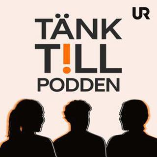 Tänk till - podden