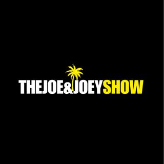 The Joe & Joey Show
