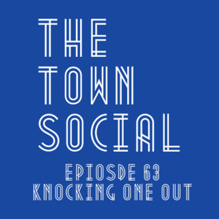 Knocking One Out - The Huddersfield Town Social - Epiosde 63