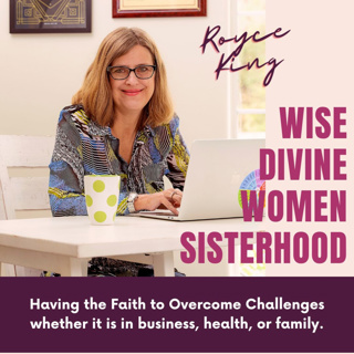 Having the Faith to Overcome Challenges whether it is in business, health, or family. Learning to become the Wise Divine Woman God has called you to be - thermography, health, breakthrough, menopause