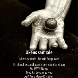 Ukens samtale | Fiducia Supplicans