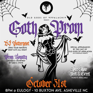 Old Gods of Appalachia presents: Goth Prom