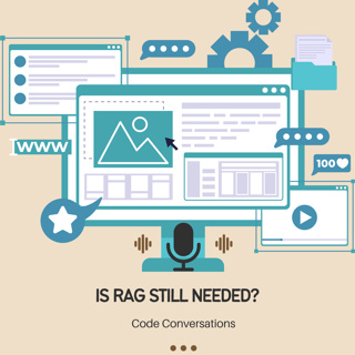 Is RAG Still Needed?
