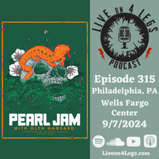 Episode 315: Philadelphia, PA - 9/7/2024