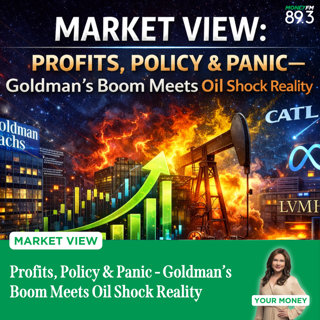 Market View: Profits, Policy & Panic - Goldman’s Boom Meets Oil Shock Reality