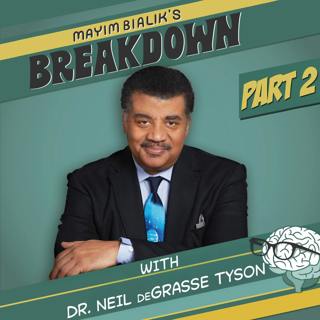 Part Two: Are We Smart Enough to Understand the Universe? Could Humans be Alien Pets? Neil deGrasse Tyson on Simulation Theory, Why Your God is too Small and How Science Will Guide Us into the Future
