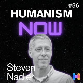 Was Spinoza an Atheist? Steven Nadler on the Philosopher Who Defined Free Thought