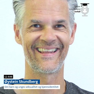 LL-648: Øystein Skundberg om barn og unges seksualitet og kjønnsidentitet i skole og barnehage