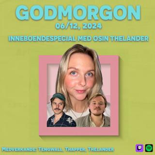 6/12, 2024 - Inneboendespecial med Osin Thelander