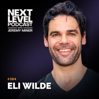 How To Build Trust & Sell Without Pressure with Eli Wilde | Ep 384