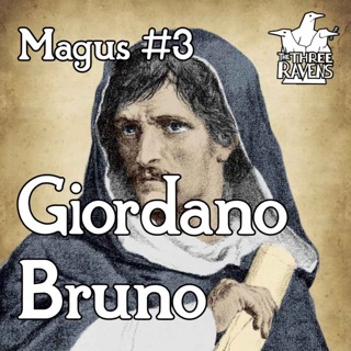 Giordano Bruno | Magus #3