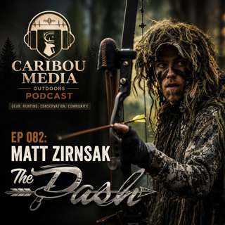 Ep 082: Matt Zirnsak from The Push Archery