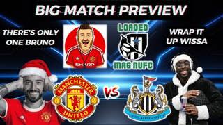 💥Big Match Preview - Manchester United Vs Newcastle United With @DanUn1ted 
