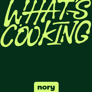 What's Cooking? | A Podcast from Nory