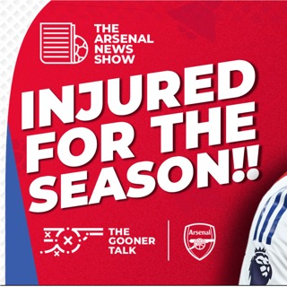 The Arsenal News Show EP594 - Gabriel Out For The Season, Nico Williams, Mikel Arteta & More!