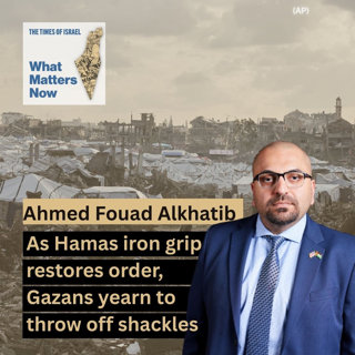 Ahmed Fouad Alkhatib: Hamas iron grip restores order, but Gazans aim to throw off shackles