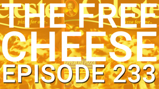 The Free Cheese Episode 233: The Best Frozen Pizza