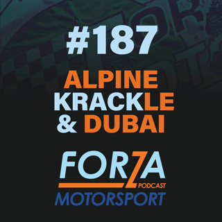 Forzapodden - Avsnitt 187 - Alpine, Krackle And Dubai
