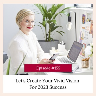Let's Create Your Vivid Vision For 2023 Success