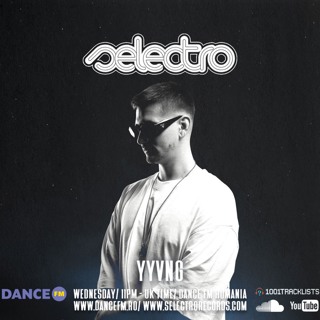 Selectro Podcast #370 w/ YYVNG