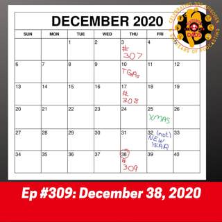 #309: December 38, 2020
