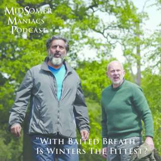 Mini-episode 04 - "With Baited Breath" - Is Winters The Fittest?